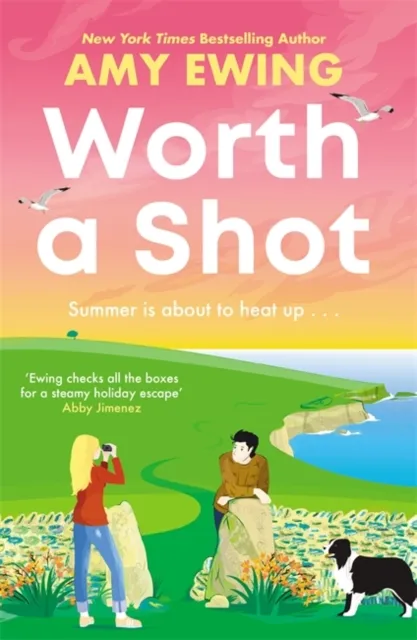 Bonnier Books Ltd Worth A Shot : The Steamy Irish Holiday Romance Hit Of The Summer!