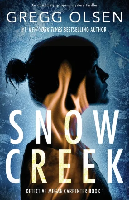 Bookouture Snow Creek : An Absolutely Gripping Mystery Thriller