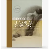 Books/DVDs Lessons in Classical Drawing : Book by Juliette Aristides