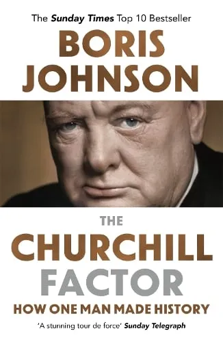 Boris Johnson The Churchill Factor