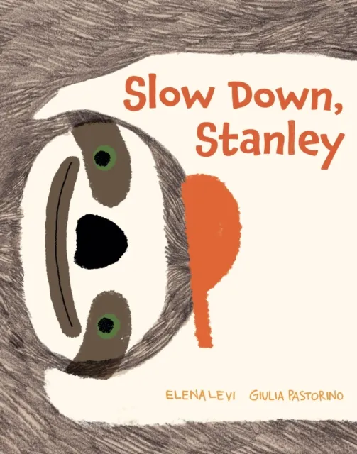 Boxer Books Limited Slow Down, Stanley