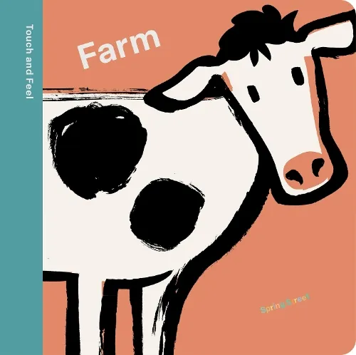 Boxer Books Spring Street Touch and Feel: Farm