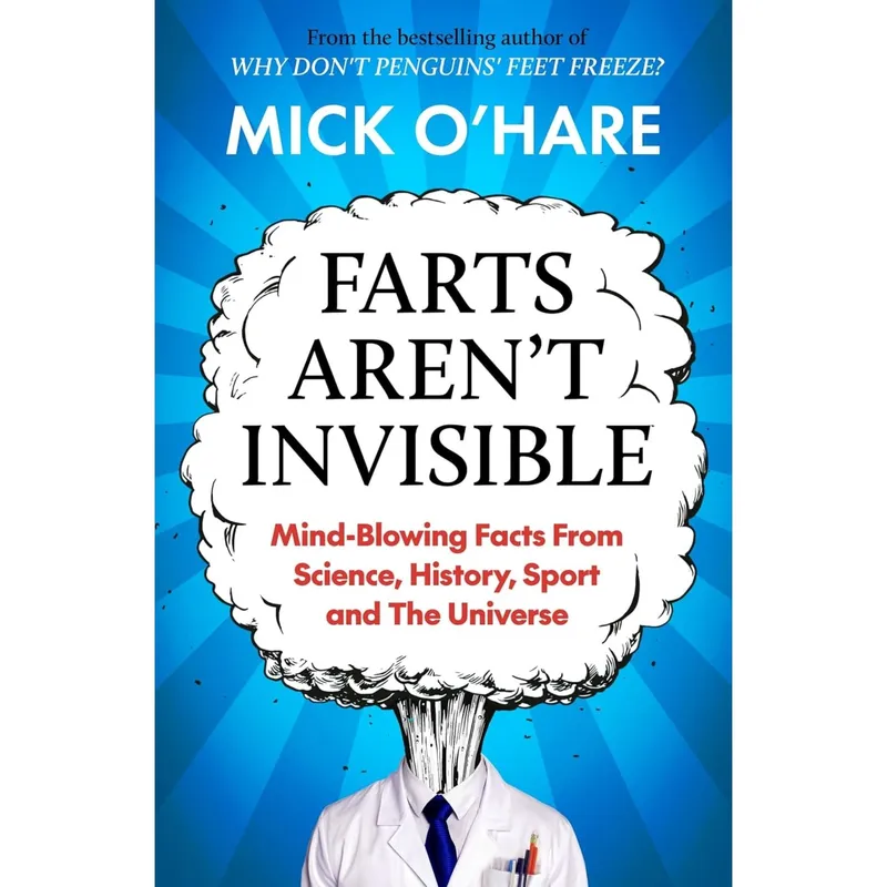 Mick O'Hare Farts Aren't Invisible
