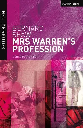 Brad Kent Mrs Warren's Profession