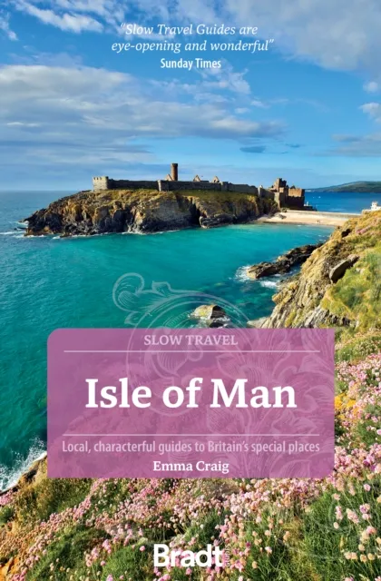 Bradt Travel Guides Isle Of Man (Slow Travel)