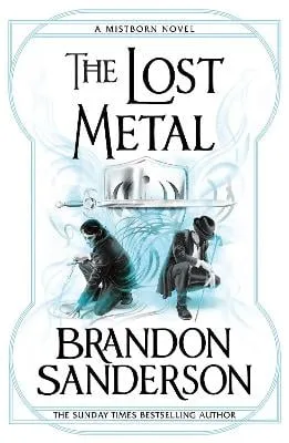 Brandon Sanderson The Lost Metal