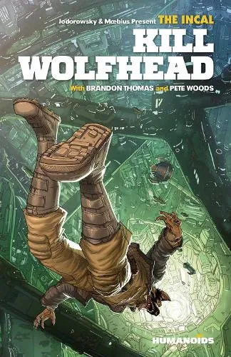 Brandon Thomas The Incal: Kill Wolfhead
