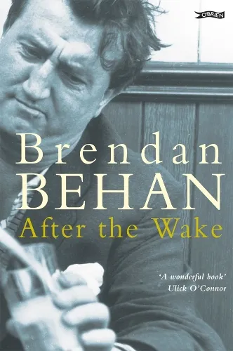 Brendan Behan After The Wake