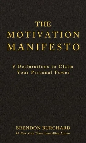 Brendon Burchard The Motivation Manifesto