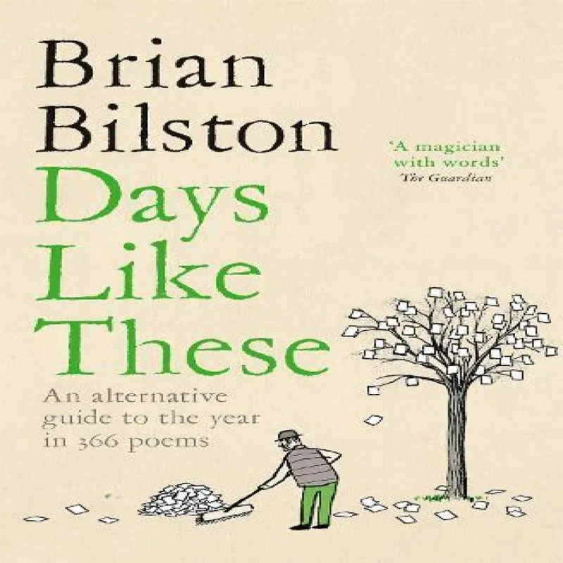 Brian Bilston Days Like These : An Alternative Guide to the Year in 366 Poems Multicolor