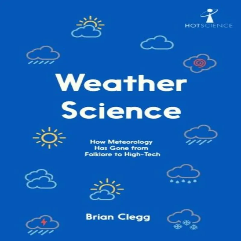 Brian Clegg Weather Science Paperback Book Multicolor