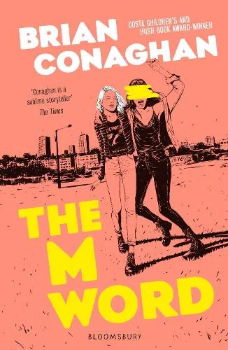 Brian Conaghan The M Word
