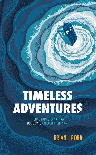 Brian J. Robb Timeless Adventures