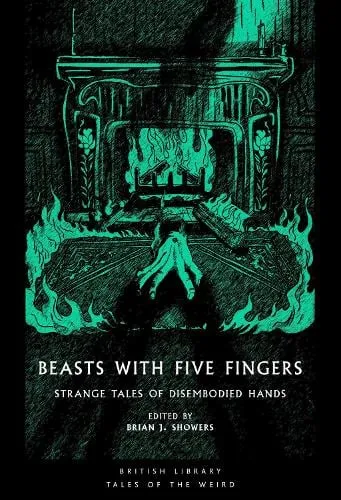 Brian J. Showers Beasts with Five Fingers