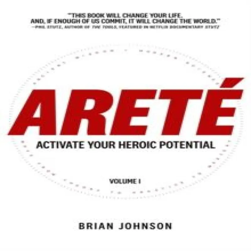 Brian Johnson Arete: Activate Your Heroic Potential Hardback Book Multicolor