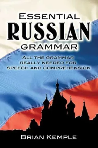 Brian Kemple Essential Russian Grammar