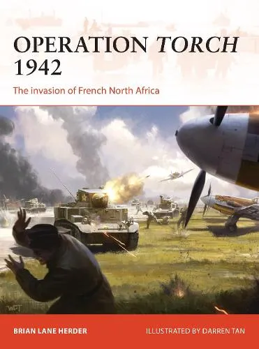 Brian Lane Herder Operation Torch 1942