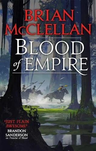Brian McClellan Blood of Empire