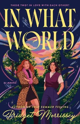 Bridget Morrissey In What World