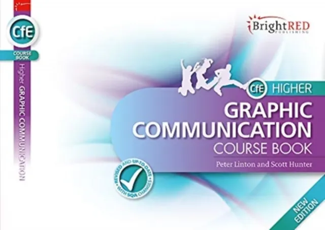 Bright Red Publishing Brightred Course Book Cfe Higher Graphic Communication - Edition