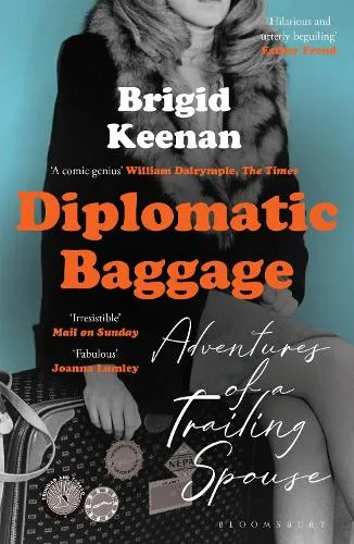 Brigid Keenan Diplomatic Baggage