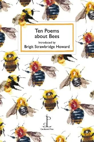 Brigit Strawbridge Howard Ten Poems about Bees