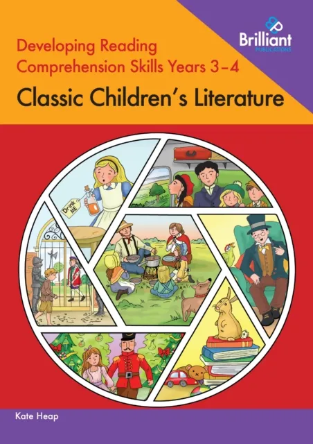 Brilliant Publications Ltd Developing Reading Comprehension Skills Years 3-4: Classic Children'S Literature