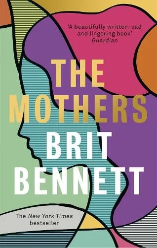 Brit Bennett The Mothers