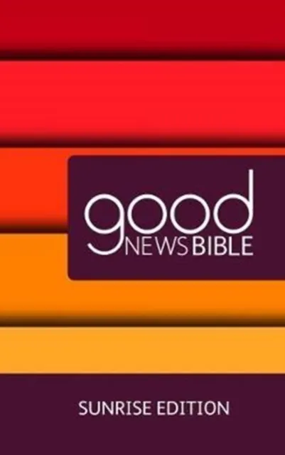 British & Foreign Bible Society Gnb Sunrise Bible