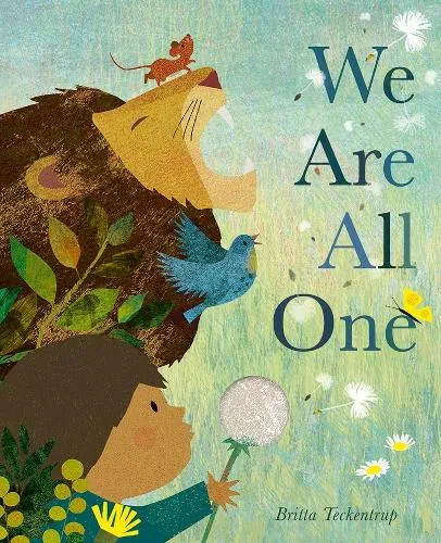 Britta Teckentrup We Are All One