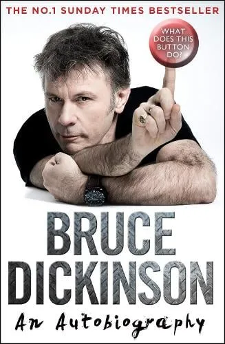 Bruce Dickinson What Does This Button Do?