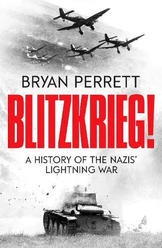 Bryan Perrett Blitzkrieg!
