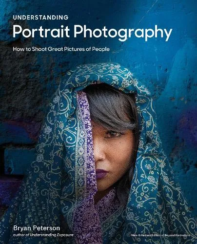 Bryan Peterson Understanding Portrait Photography