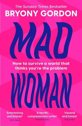 Bryony Gordon Mad Woman