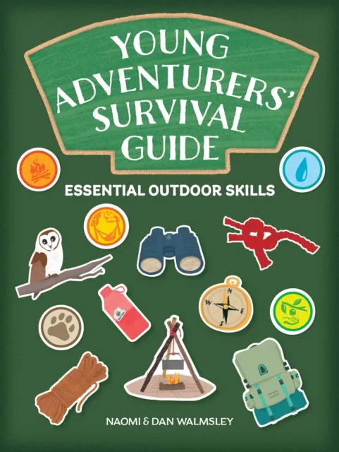 Button Books Young Adventurers' Survival Handbook : Essential Outdoor Skills