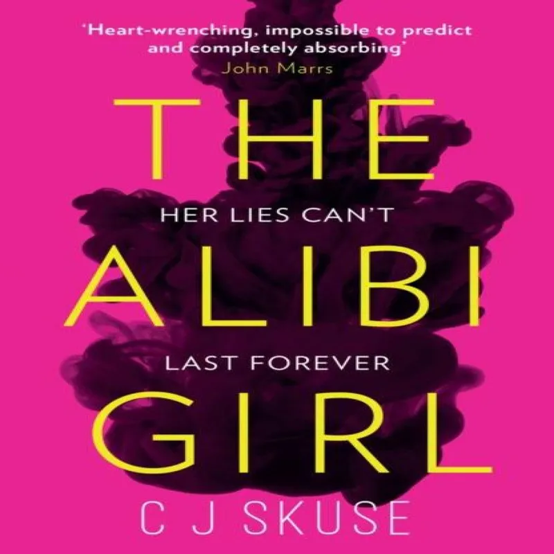 C.J. Skuse The Alibi Girl