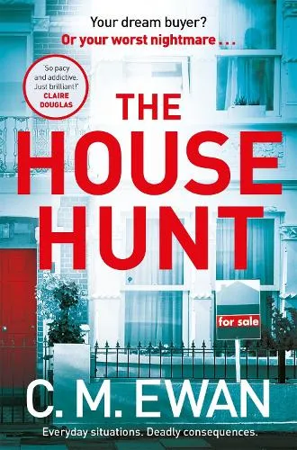 C. M. Ewan The House Hunt