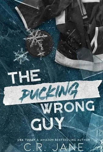 C. R. Jane The Pucking Wrong Guy