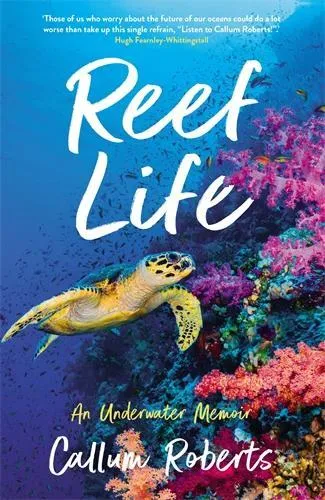 Callum Roberts Reef Life