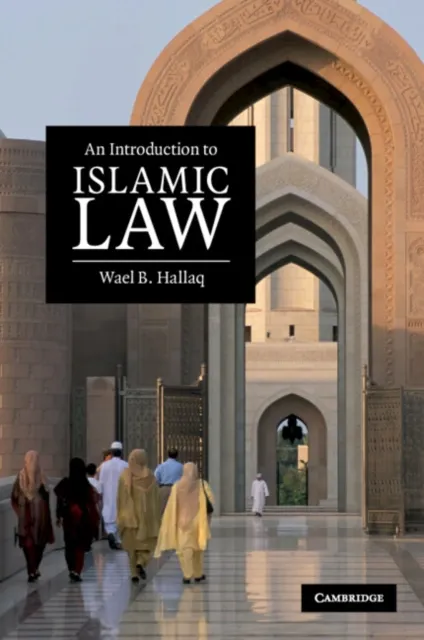 Cambridge University Press An Introduction To Islamic Law