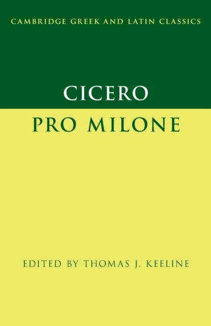 Cambridge University Press Cicero: Pro Milone