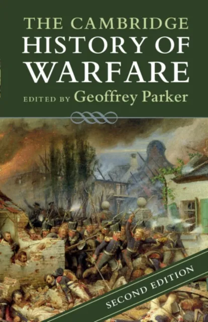 Cambridge University Press The Cambridge History Of Warfare