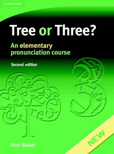 Cambridge University Press Tree Or Three? : An Elementary Pronunciation Course