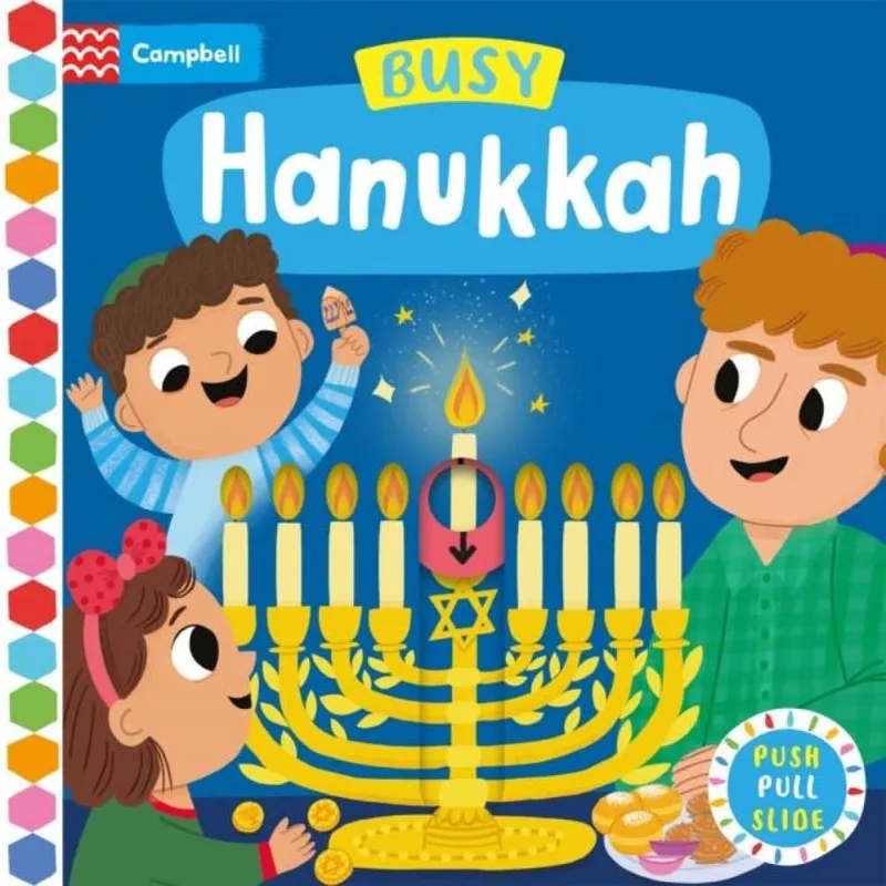 Pan Macmillan Busy Hanukkah : A Push, Pull And Slide Book