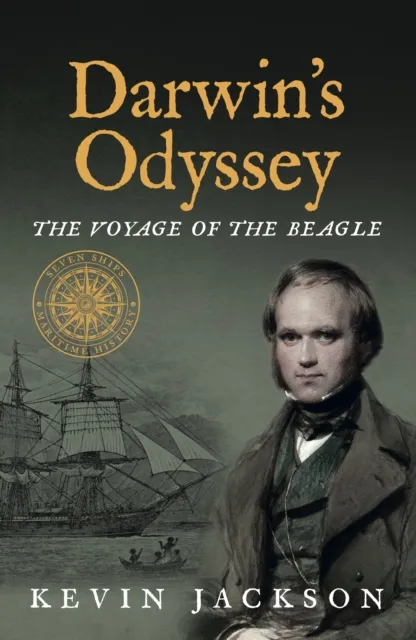 Kevin Jackson Darwin's Odyssey: The Voyage of the Beagle Paperback Book Multicolor