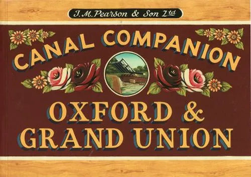 Canal companions Oxford and Grand Union Canal Companion 2023