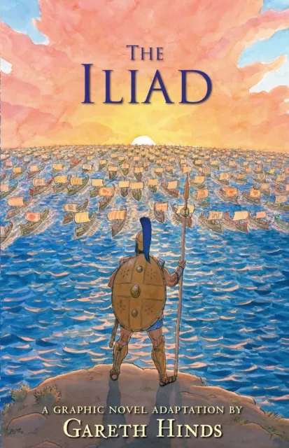 Gareth Hinds The Iliad: A Graphic Novel