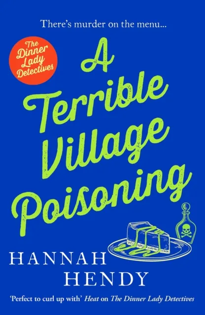 Hannah Hendy A Terrible Village Poisoning