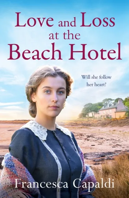Canelo Love And Loss At The Beach Hotel : A Moving, Uplifting Ww1 Saga