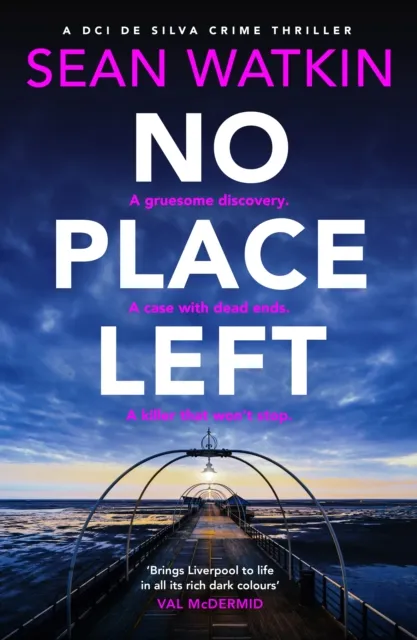 Canelo No Place Left : A Chilling Detective Novel From A Voice In British Crime Fiction